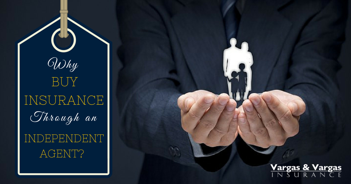 buy insurance through an independent agent
