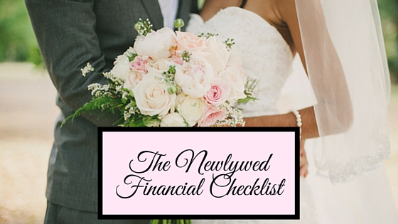1.26.16 - Newlywed Financial Checklist