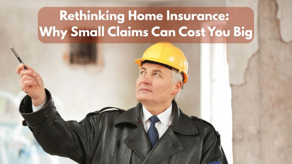 Rethinking Dwelling Insurance coverage: Why Small Claims Can Price You Large | Weblog Rethinking Dwelling Insurance coverage: Why Small Claims Can Price You Large | Weblog